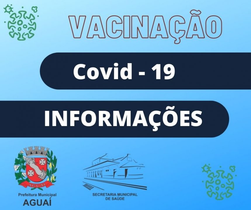 Vacinacao Contra A Covid Em Aguai Informacoes Prefeitura Municipal De Aguai