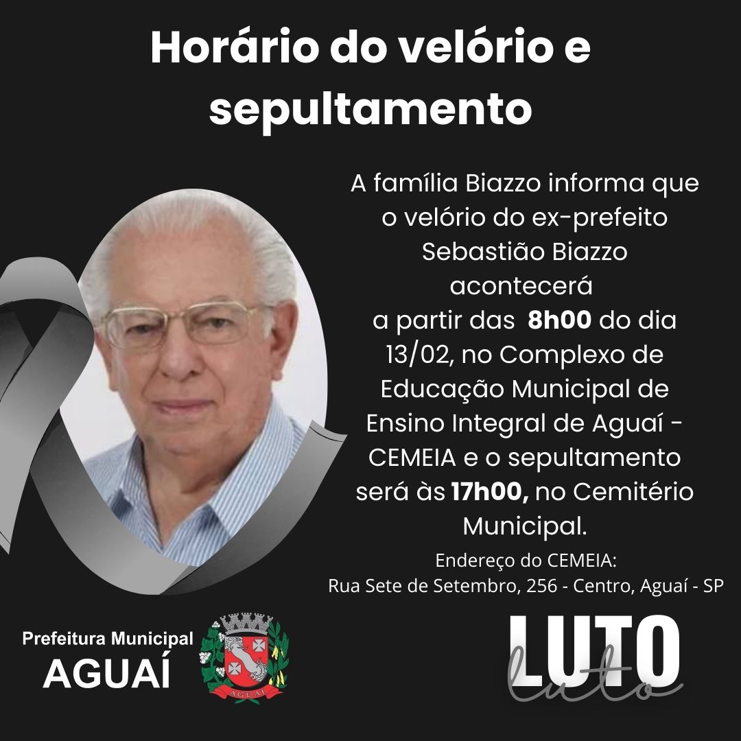 Horário do velório e sepultamento - Prefeitura Municipal de Aguaí